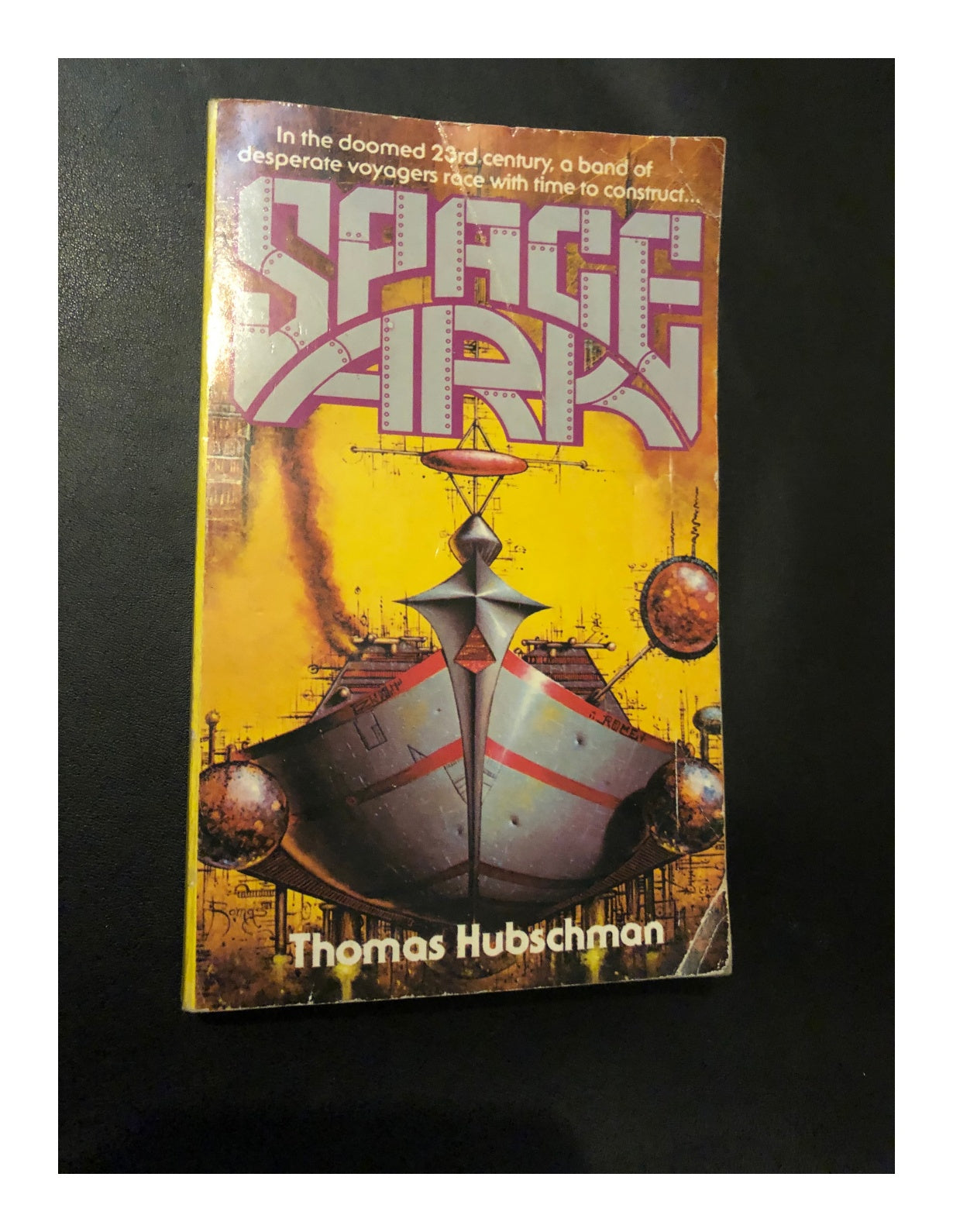 Space Ark by Thomas Hubschman (Paperback 1981)