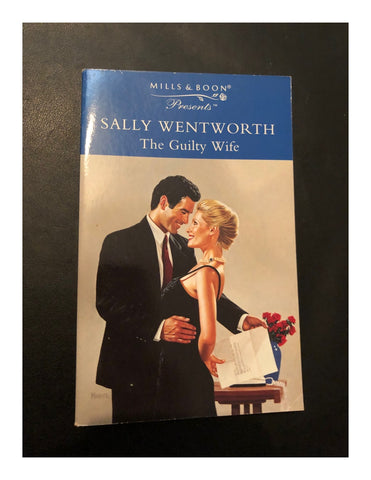 The Guilty Wife by Sally Wentworth (Paperback 1997) A Mills & Boon Book