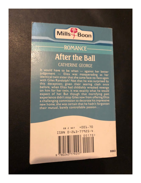 After the Ball by Catherine George (Paperback 1993) A Mills & Boon Book