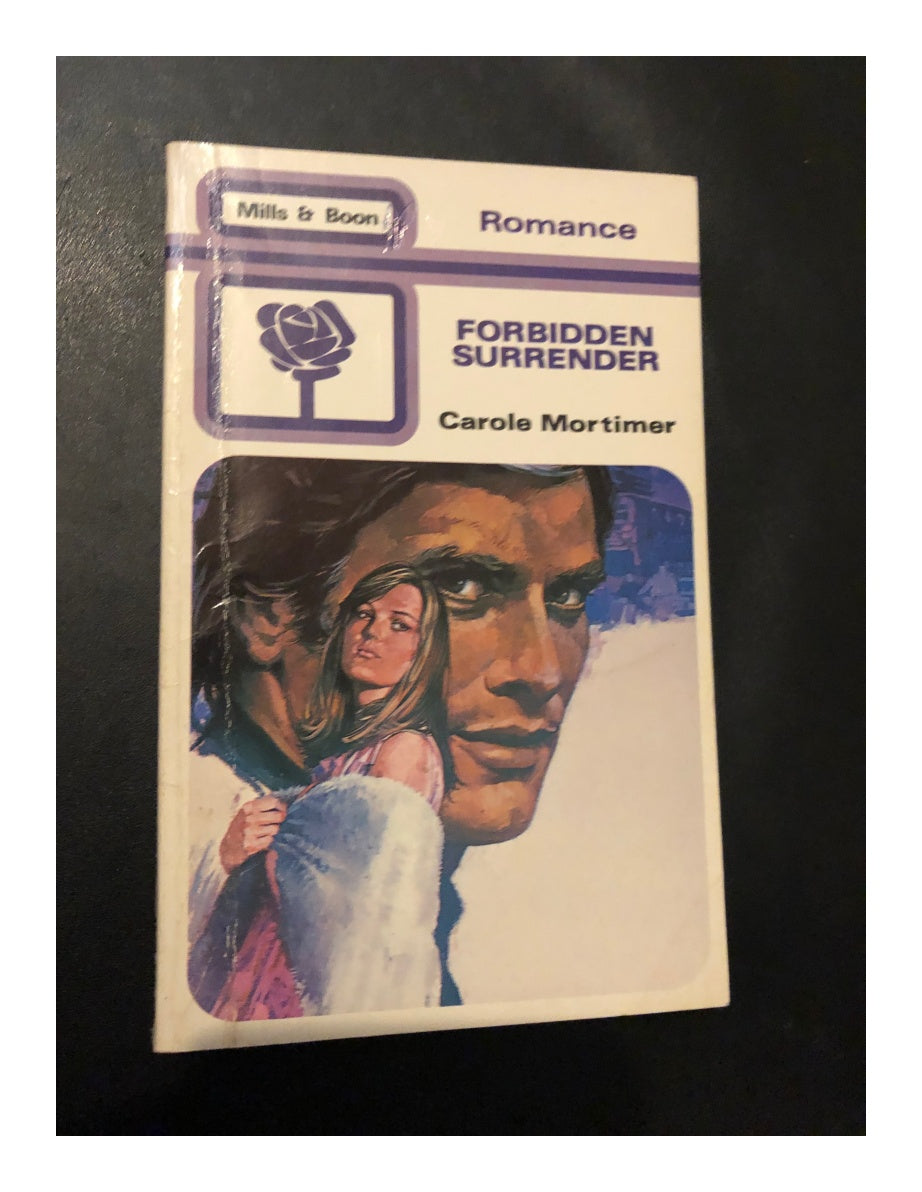 Forbidden Surrender by Carole Mortimer (Paperback 1982) A Mills & Boon Book