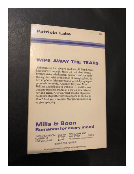 Wipe Away the Tears by Patricia Lake (Paperback 1982) A Mills & Boon Book