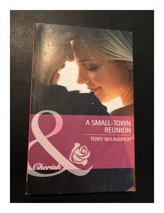 A Small Town Reunion by Terry McLaughlin (Paperback 2009) A Mills & Boon Book