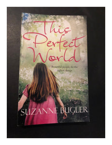 The Perfect World by Suzanne Bugler (Paperback 2011) Brand New