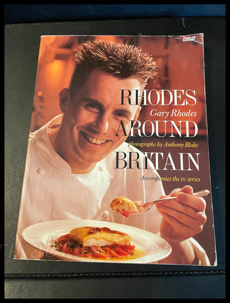 Rhodes Around Britain by Gary Rhodes (BBC Paperback Book 1996)