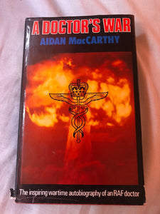 A Doctor’s War by Aidan MacCarthy (Hardback 1979)