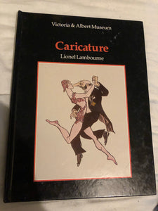 Victoria & Albert Museum Caricature Book by Lionel Lambourne 1983