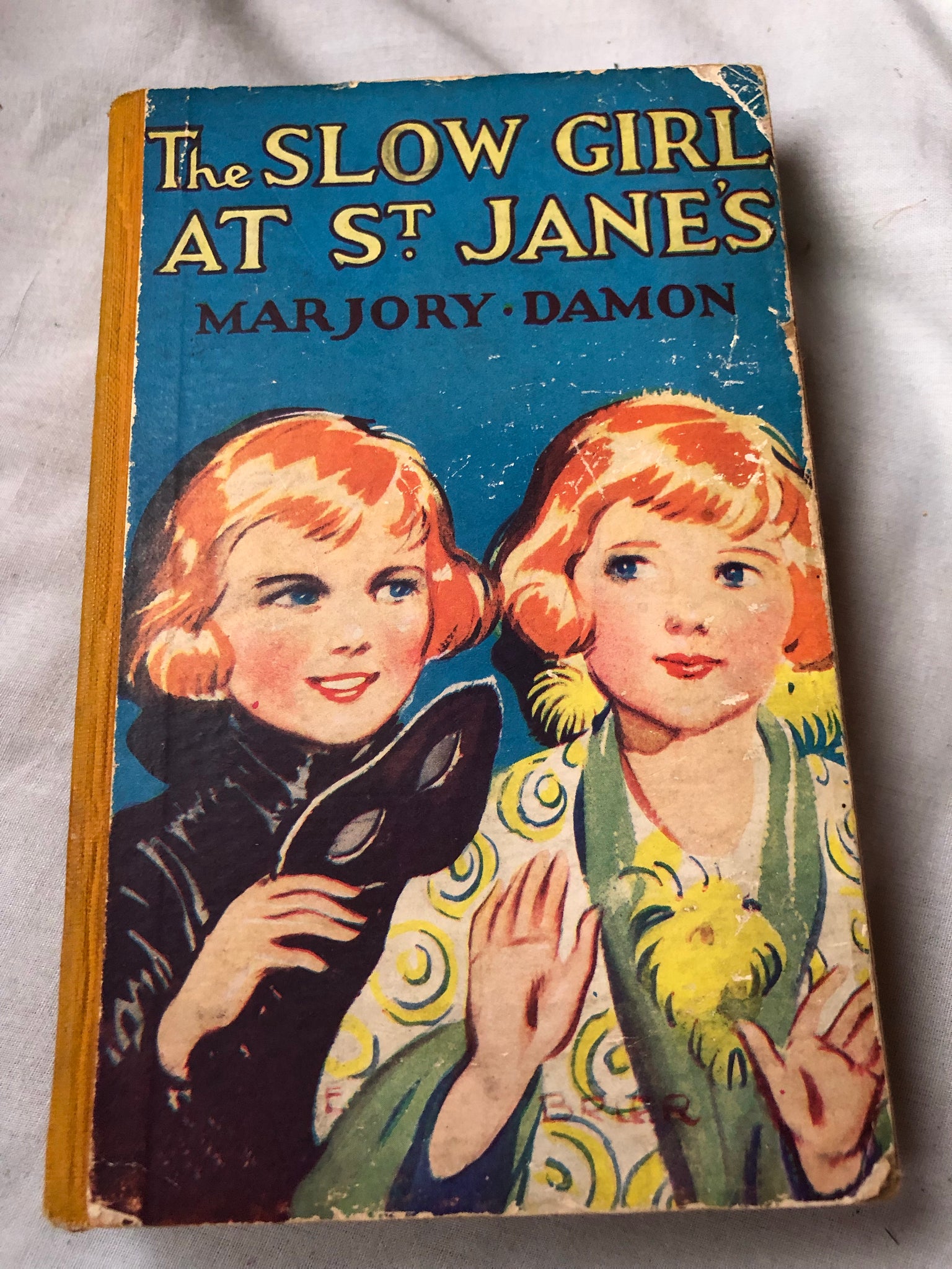 The Slow Girl At St Janes by Marjory Damon (Hardback Circa 1930)