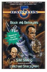 Babylon 5 Betrayals - Paperback – 1 Jun 1996 by S. M. Stirling - Used
